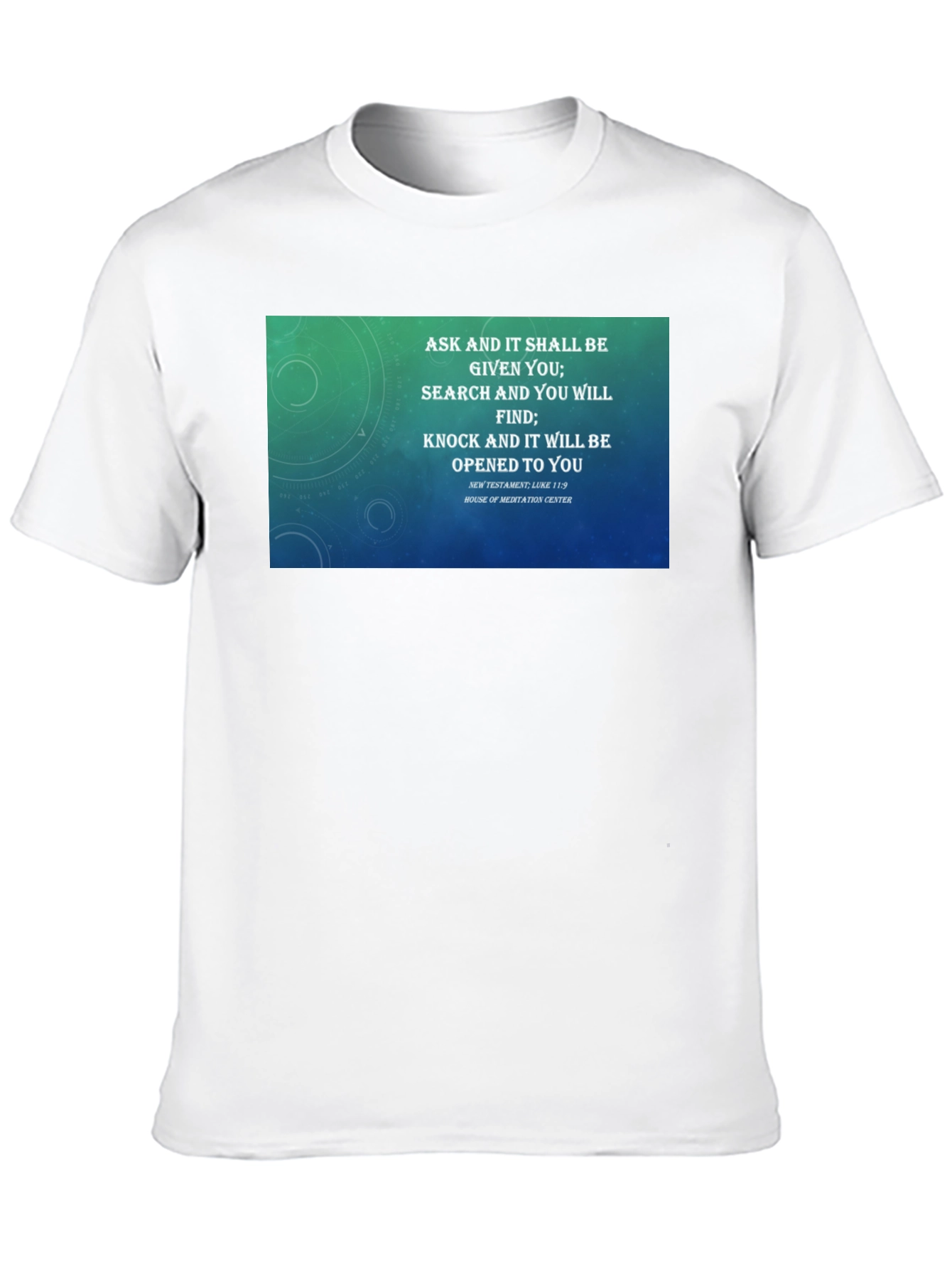 Motivational Ask Seek Knock T-Shirt