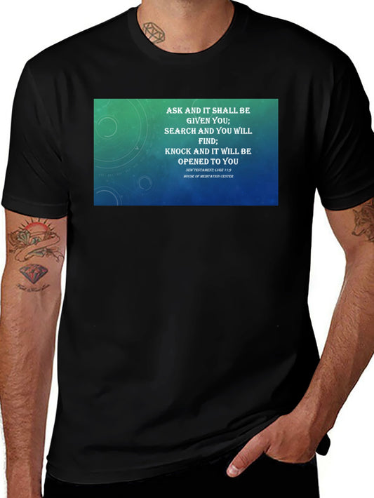 Motivational Ask Seek Knock T-Shirt
