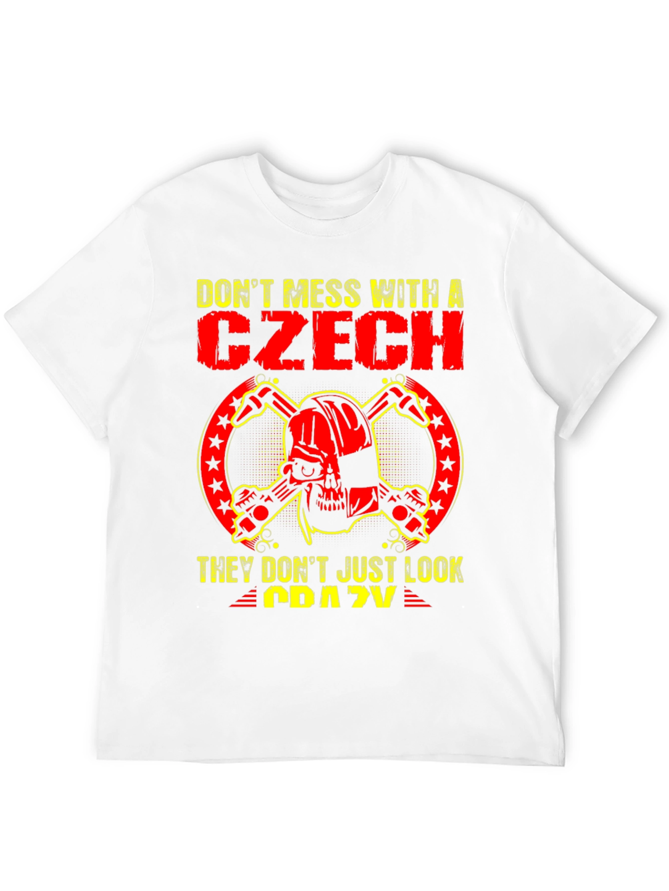 Dont Mess With a Czech Graphic T-Shirt