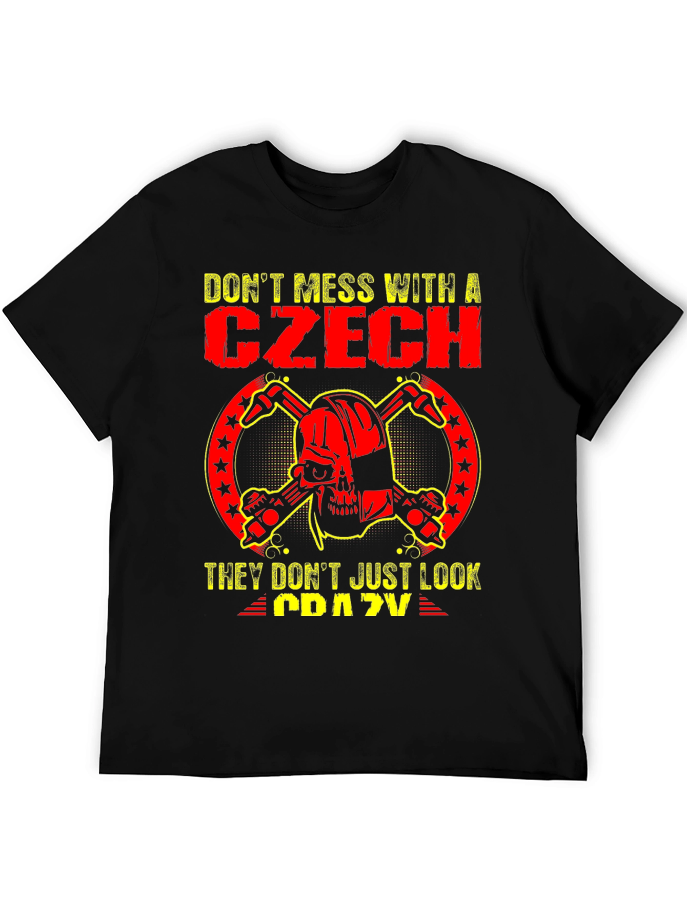 Dont Mess With a Czech Graphic T-Shirt