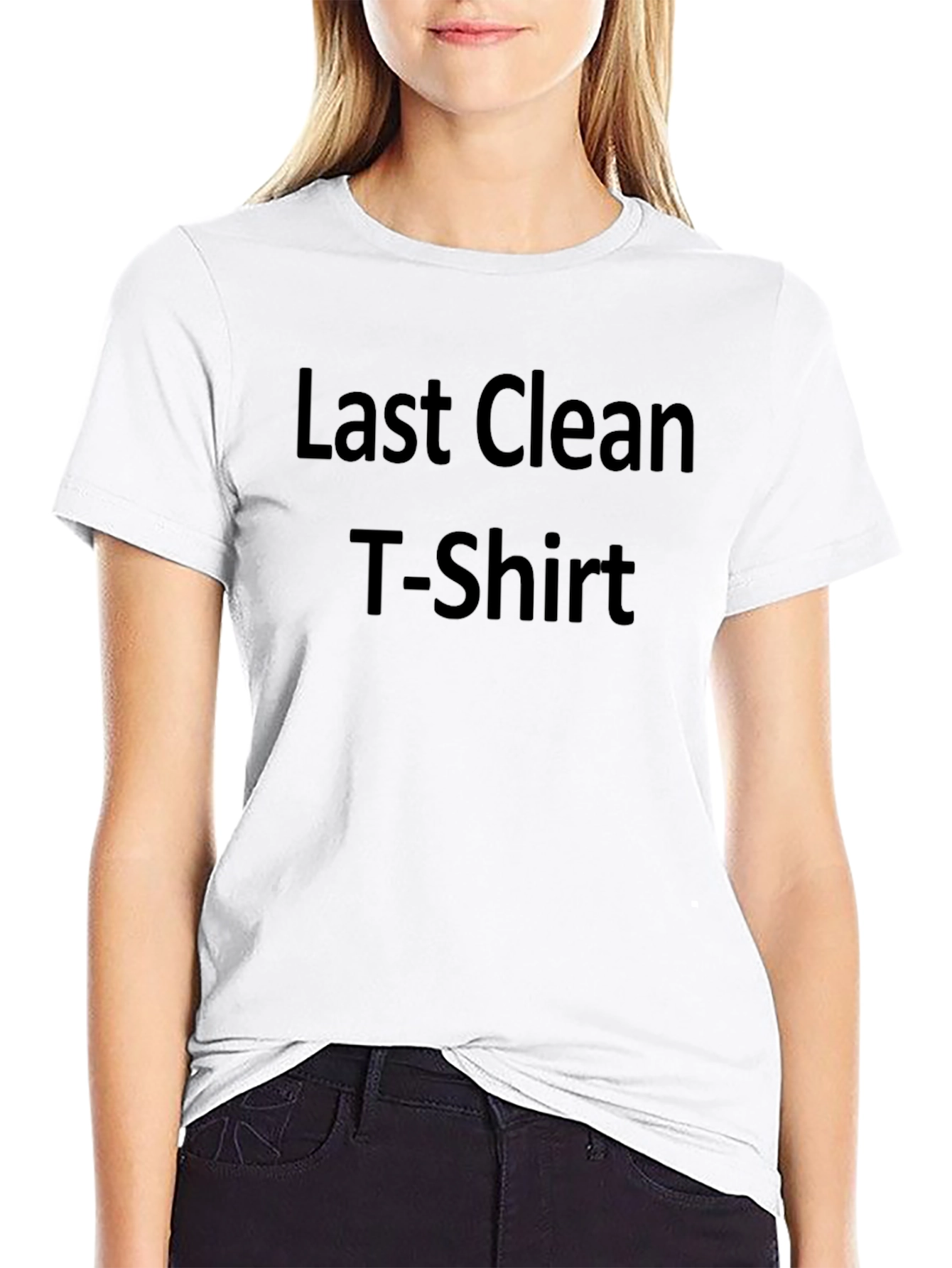 Last Clean T-Shirt - Funny Graphic Tee