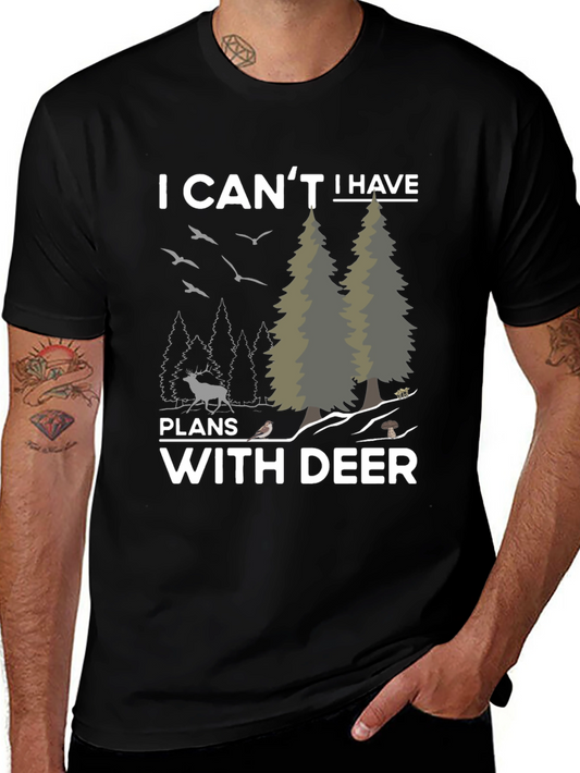 I Cant I Have Plans With Deer Graphic T-Shirt