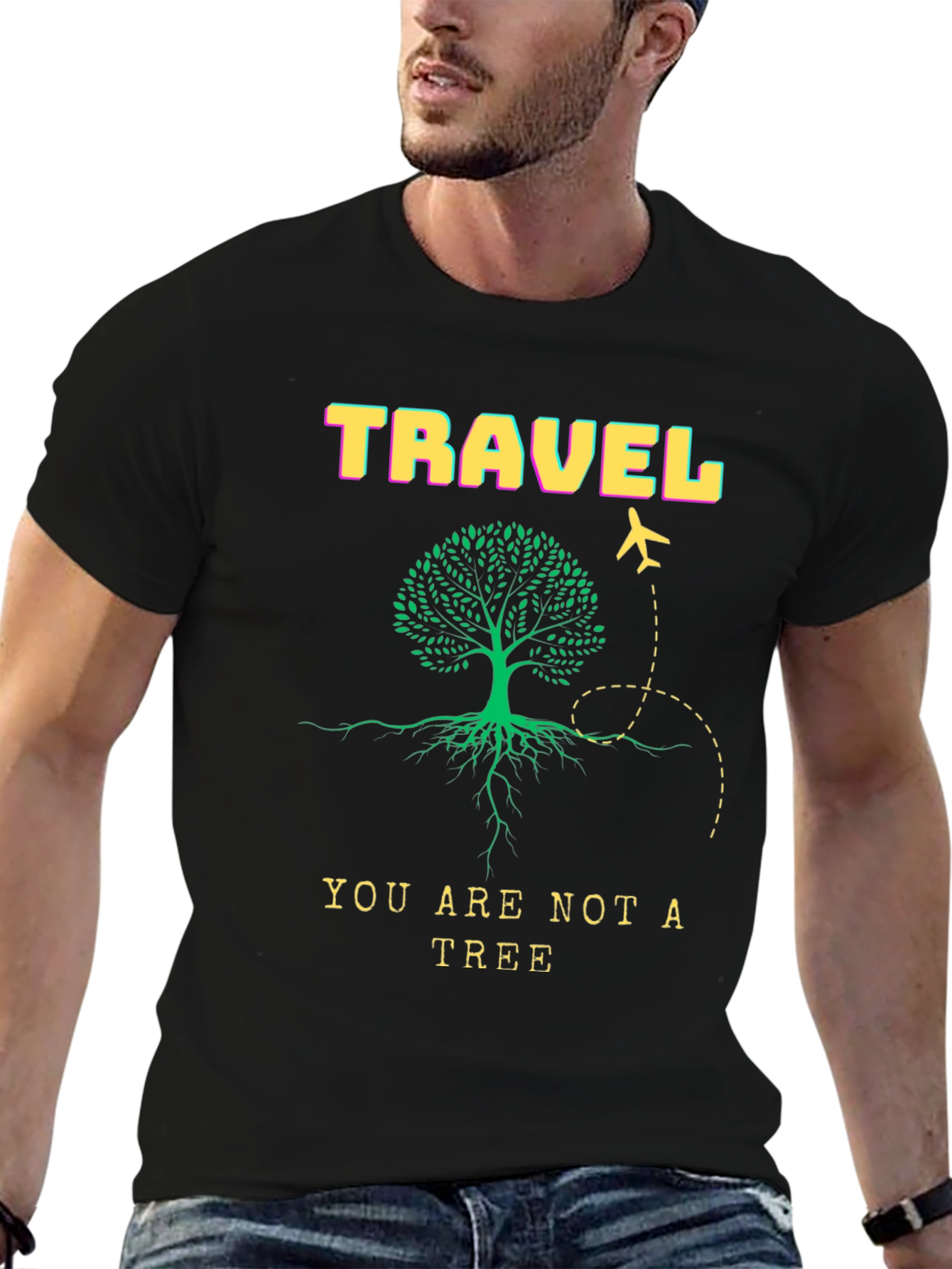 Travel T-Shirt - You Are Not A Tree