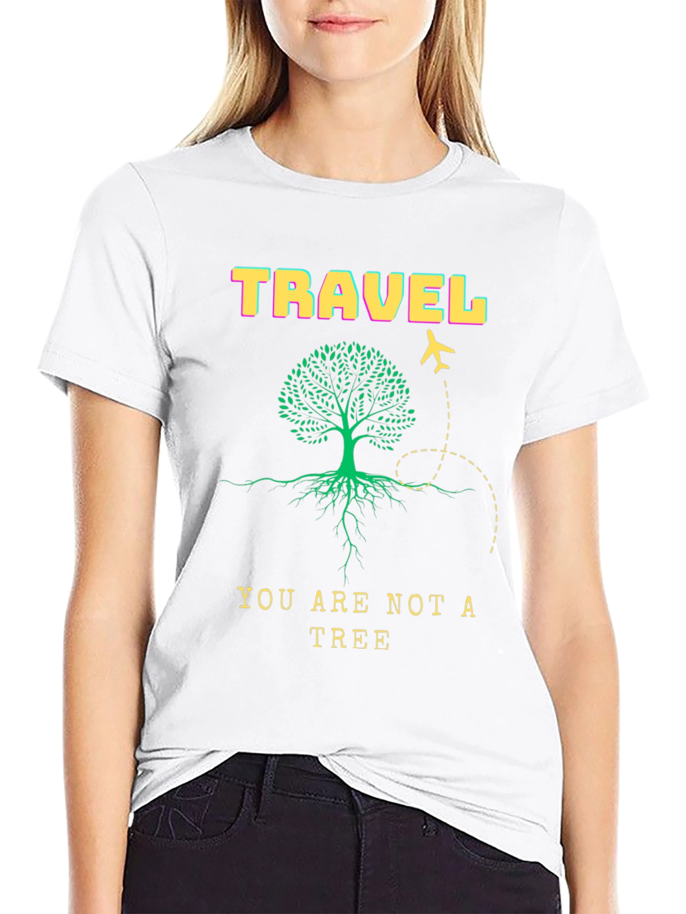 Travel T-Shirt - You Are Not A Tree