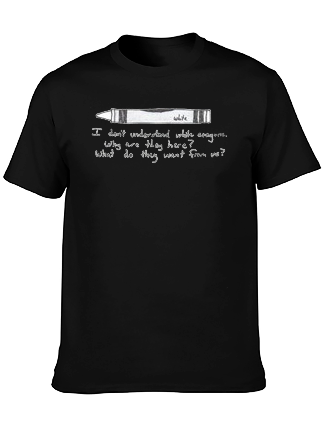 White Crayon Tee - Existential Humor Graphic T-Shirt