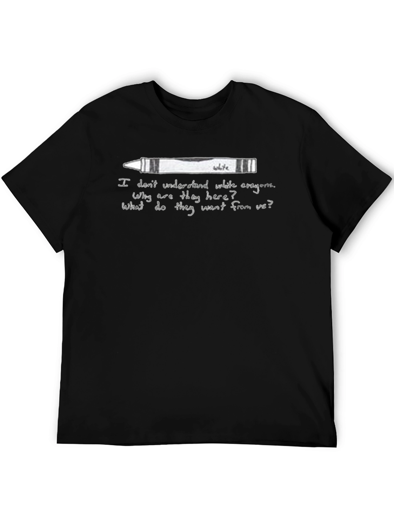 White Crayon Tee - Existential Humor Graphic T-Shirt