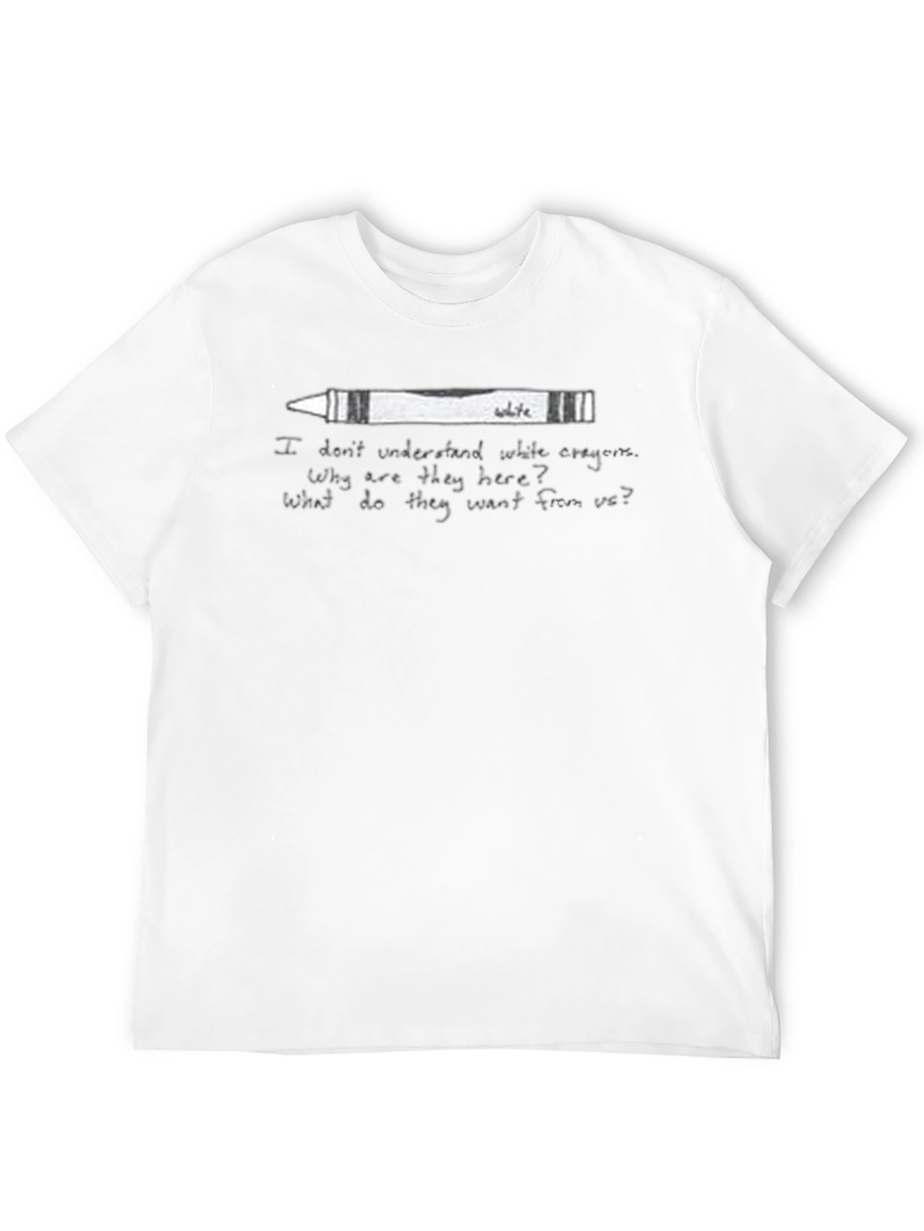 White Crayon Tee - Existential Humor Graphic T-Shirt