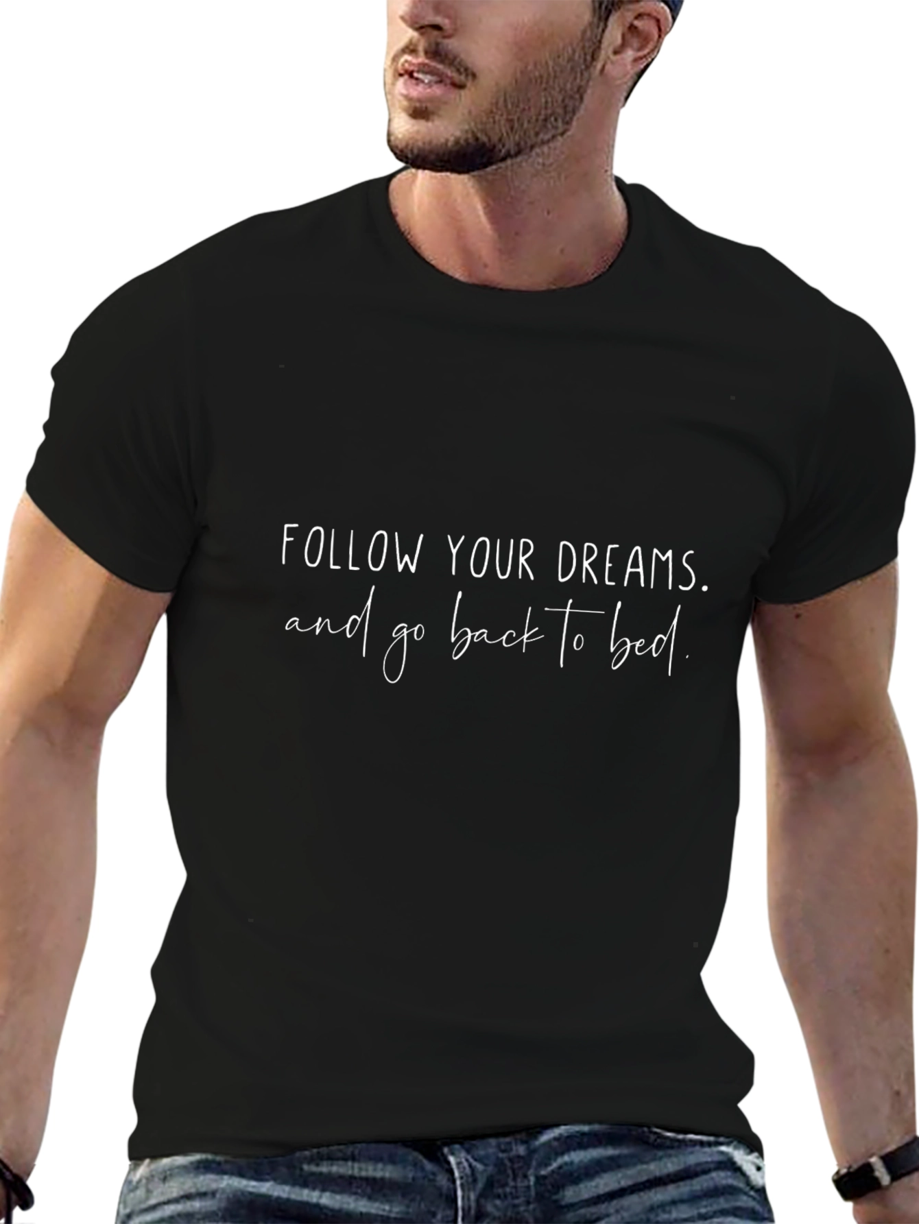 Follow Your Dreams Black Graphic T-Shirt
