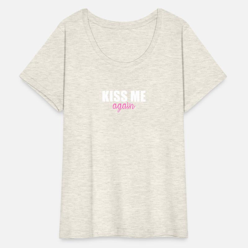 Kiss Me Again Funny