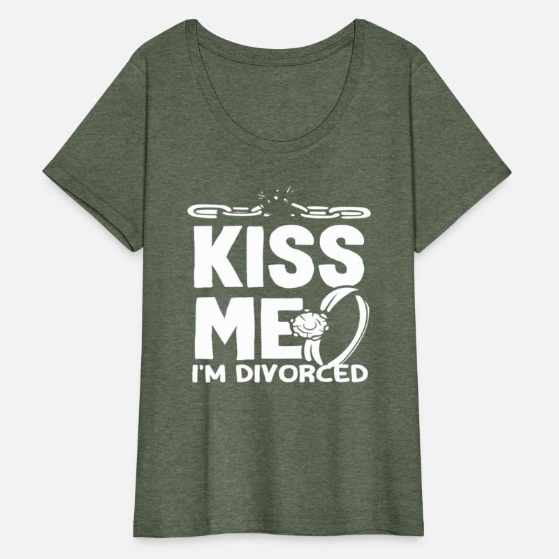 Kiss Me I'm Divorced Celebrate Divorce