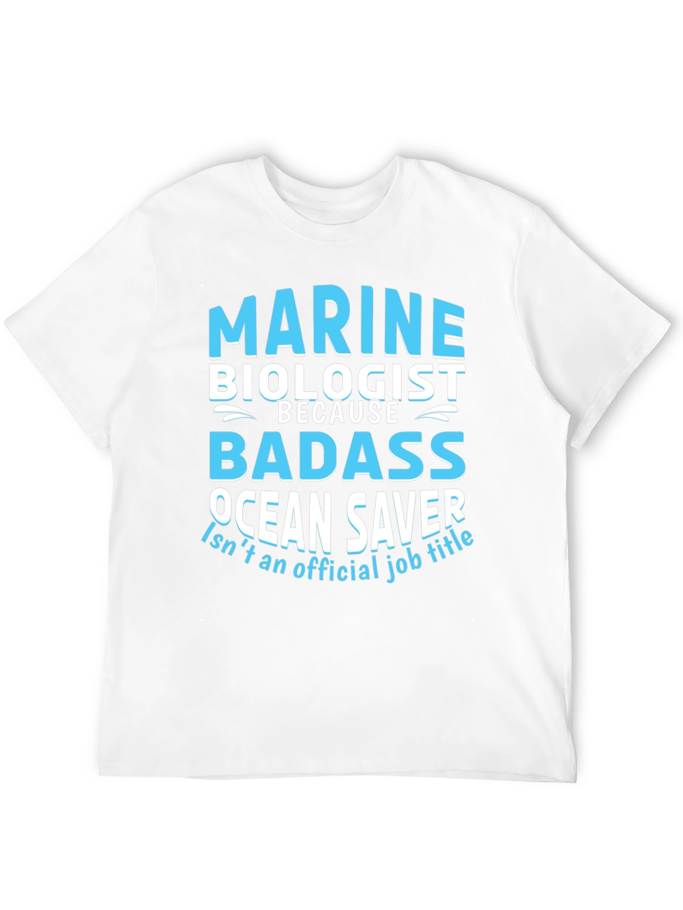 Marine Biologist Badass T-Shirt