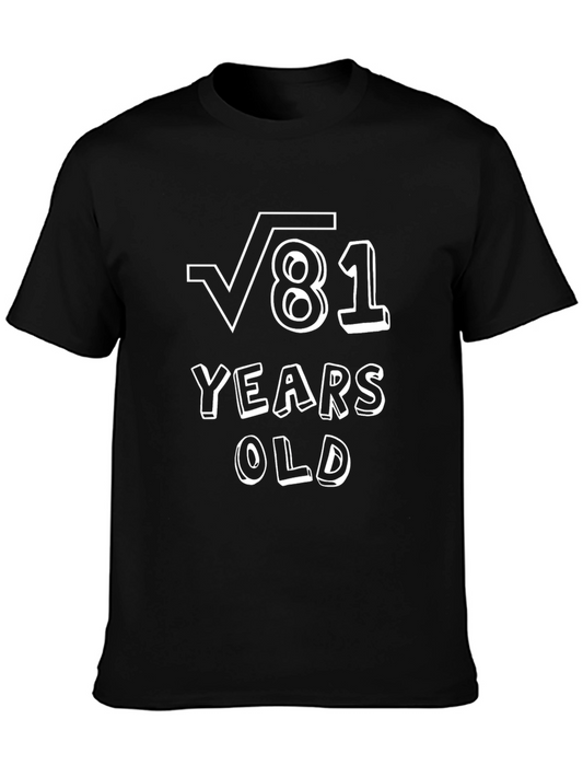 Square Root of 81 Years Old T-Shirt Funny Birthday Gift