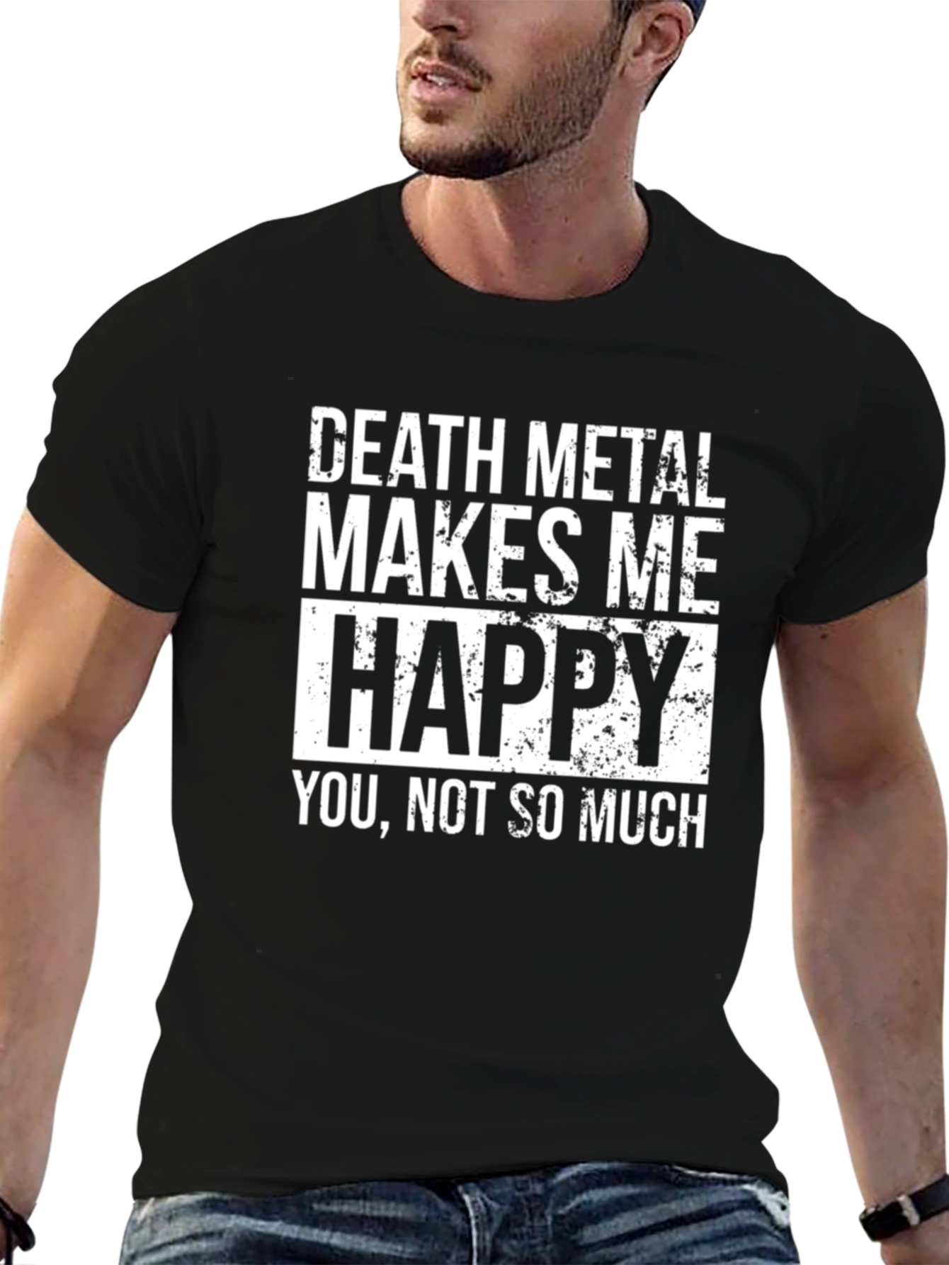 Death Metal Makes Me Happy T-Shirt - Graphic Tee