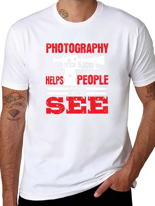 Photography Helps People to See T-Shirt