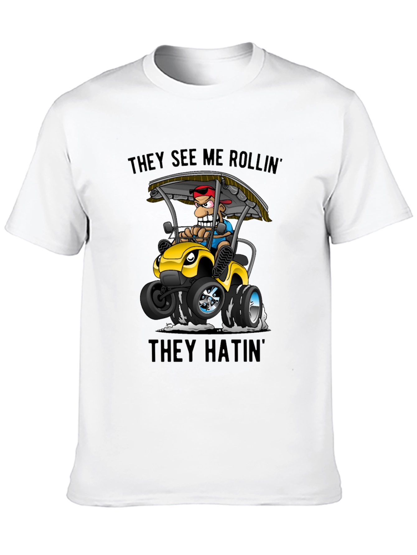 They See Me Rollin Funny Cartoon T-Shirt