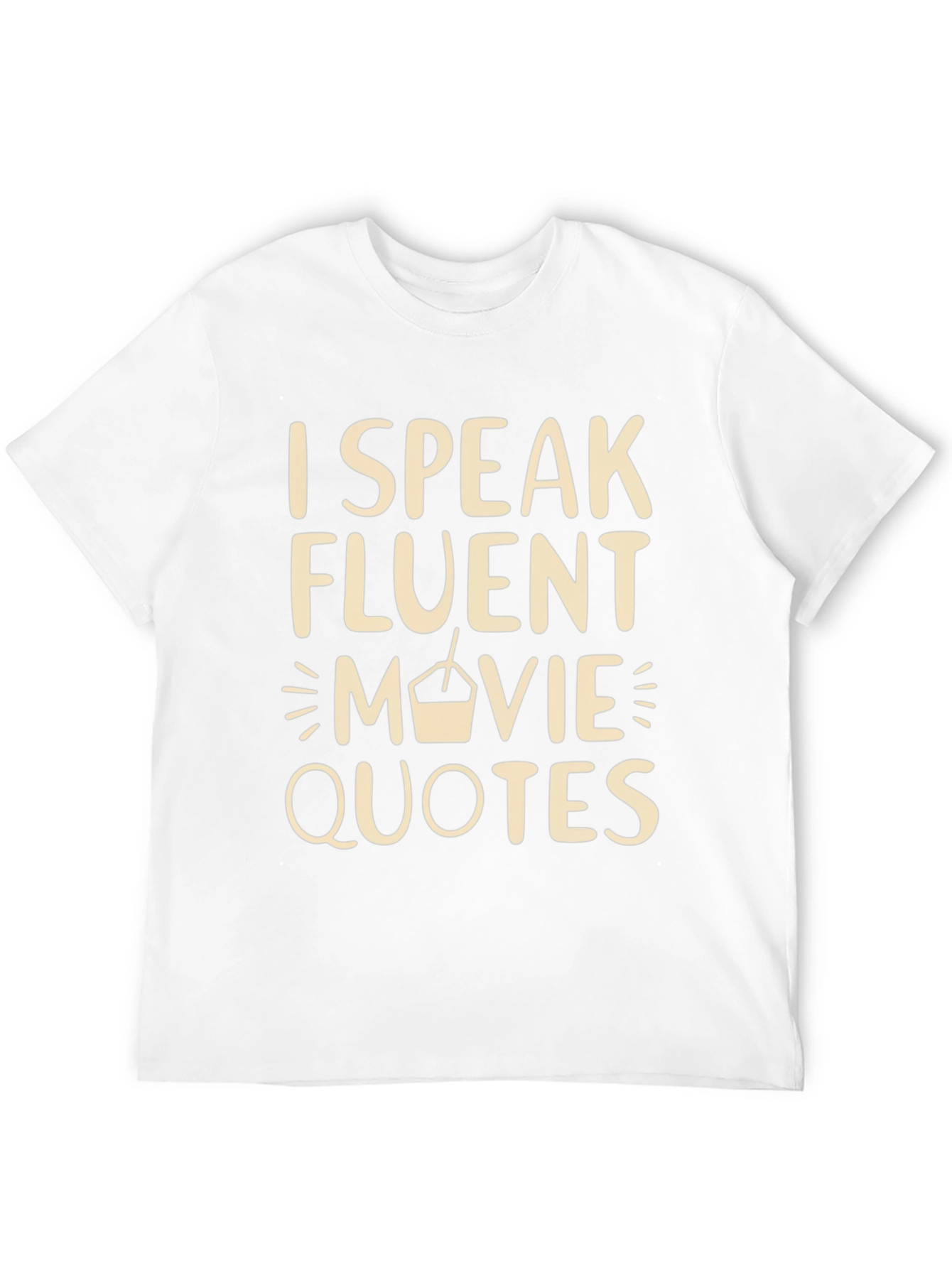 I Speak Fluent Movie Quotes T-Shirt