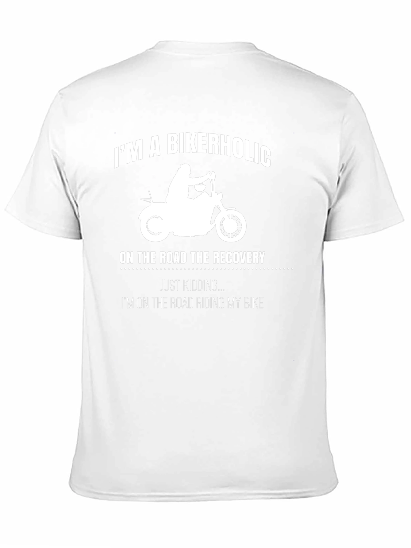 Bikerholic T-Shirt - Road Recovery & Riding Bike