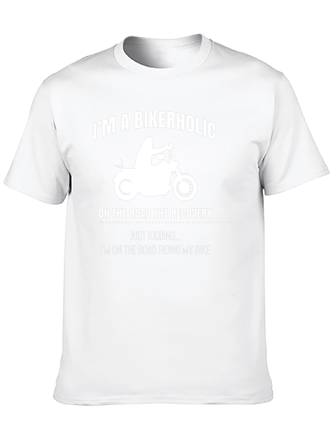 Bikerholic T-Shirt - Road Recovery & Riding Bike