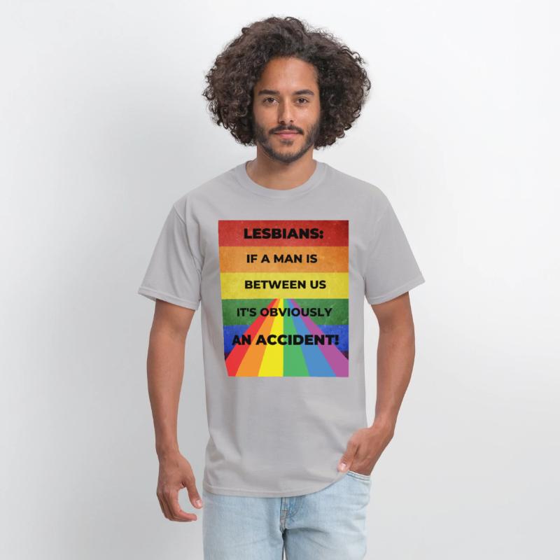 Lesbians: If a man is between us, its obviously
