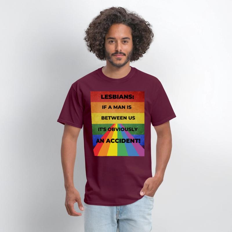 Lesbians: If a man is between us, its obviously