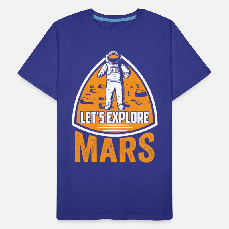 Let's Explore Mars Sayings Space Planet Explorer