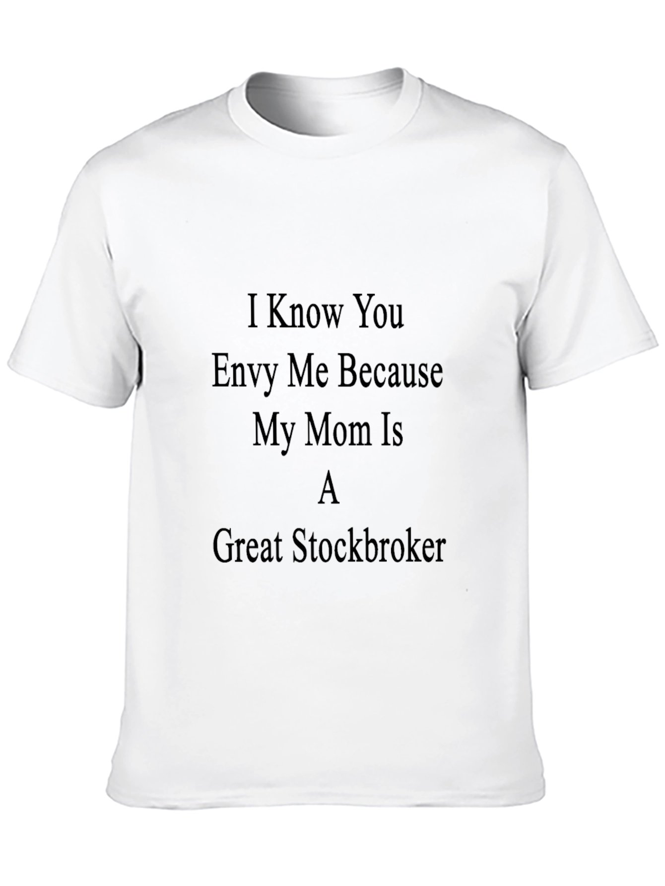 Great Stockbroker Mom Tee - Envy Black T-Shirt