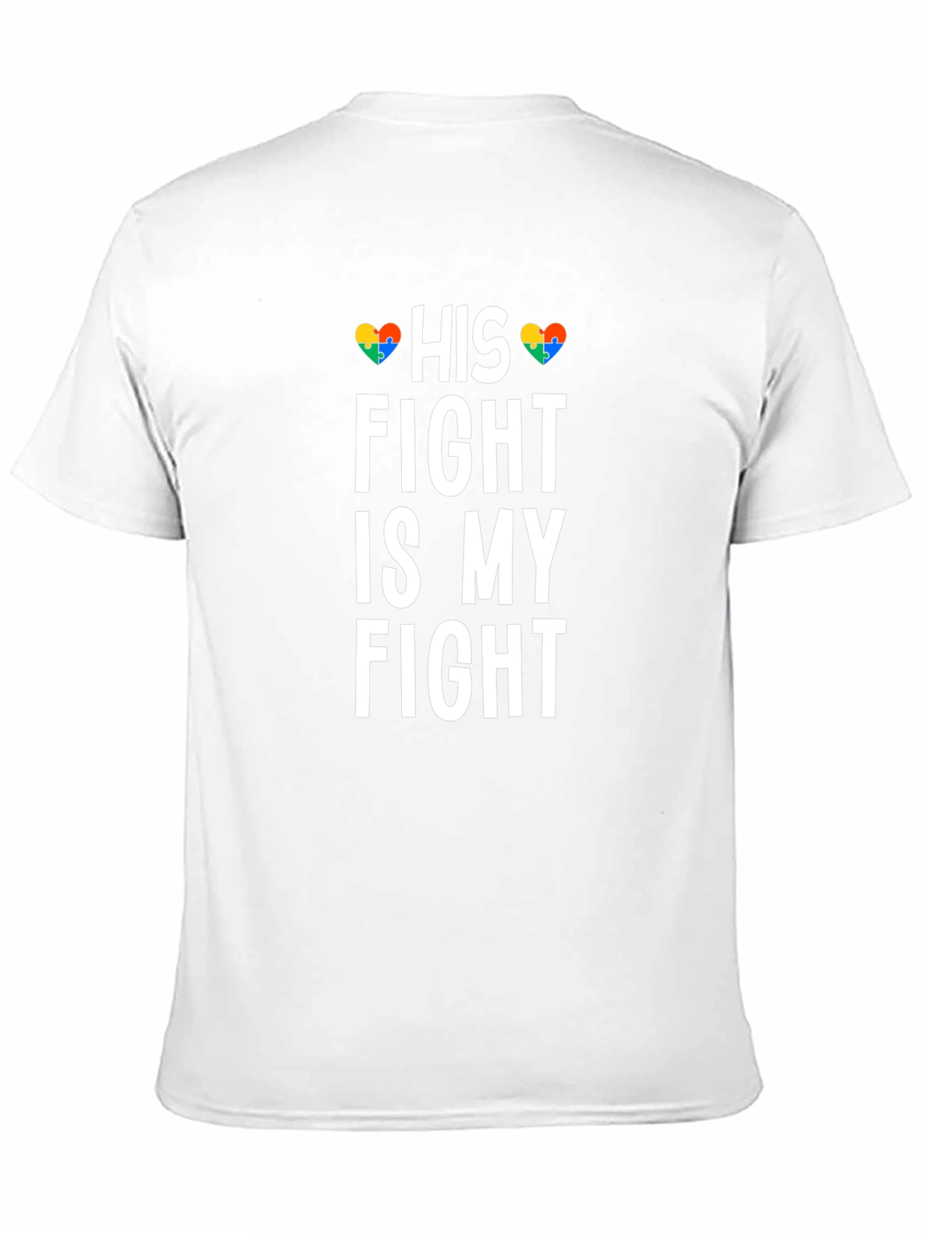 His Fight Is My Fight Autism Awareness T-Shirt