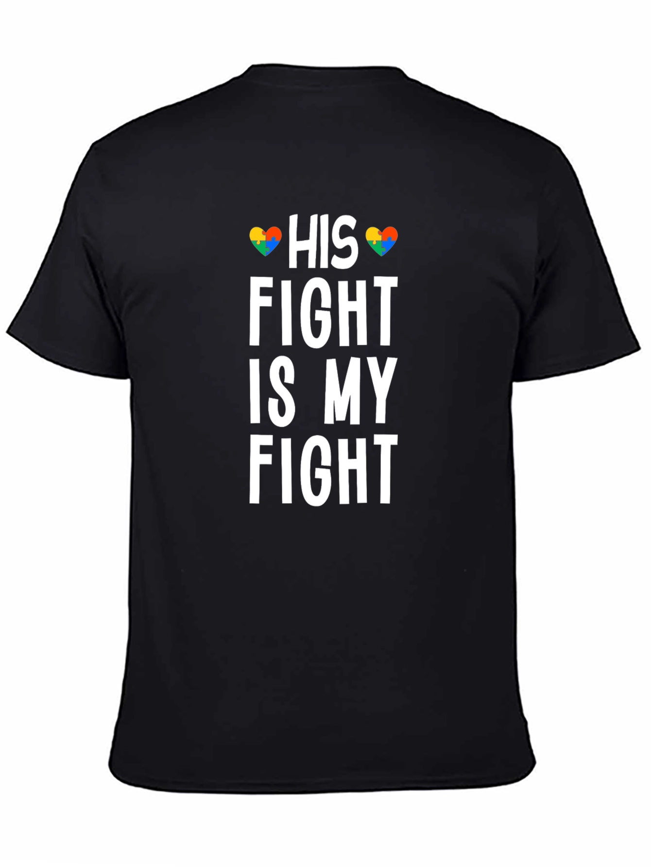 His Fight Is My Fight Autism Awareness T-Shirt