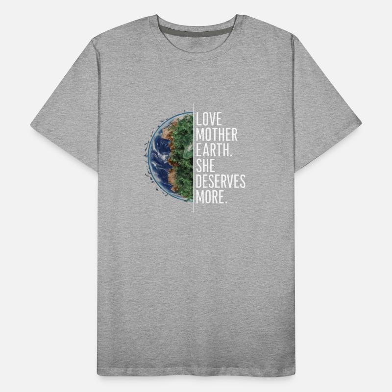 Love Mother Earth She deserves more