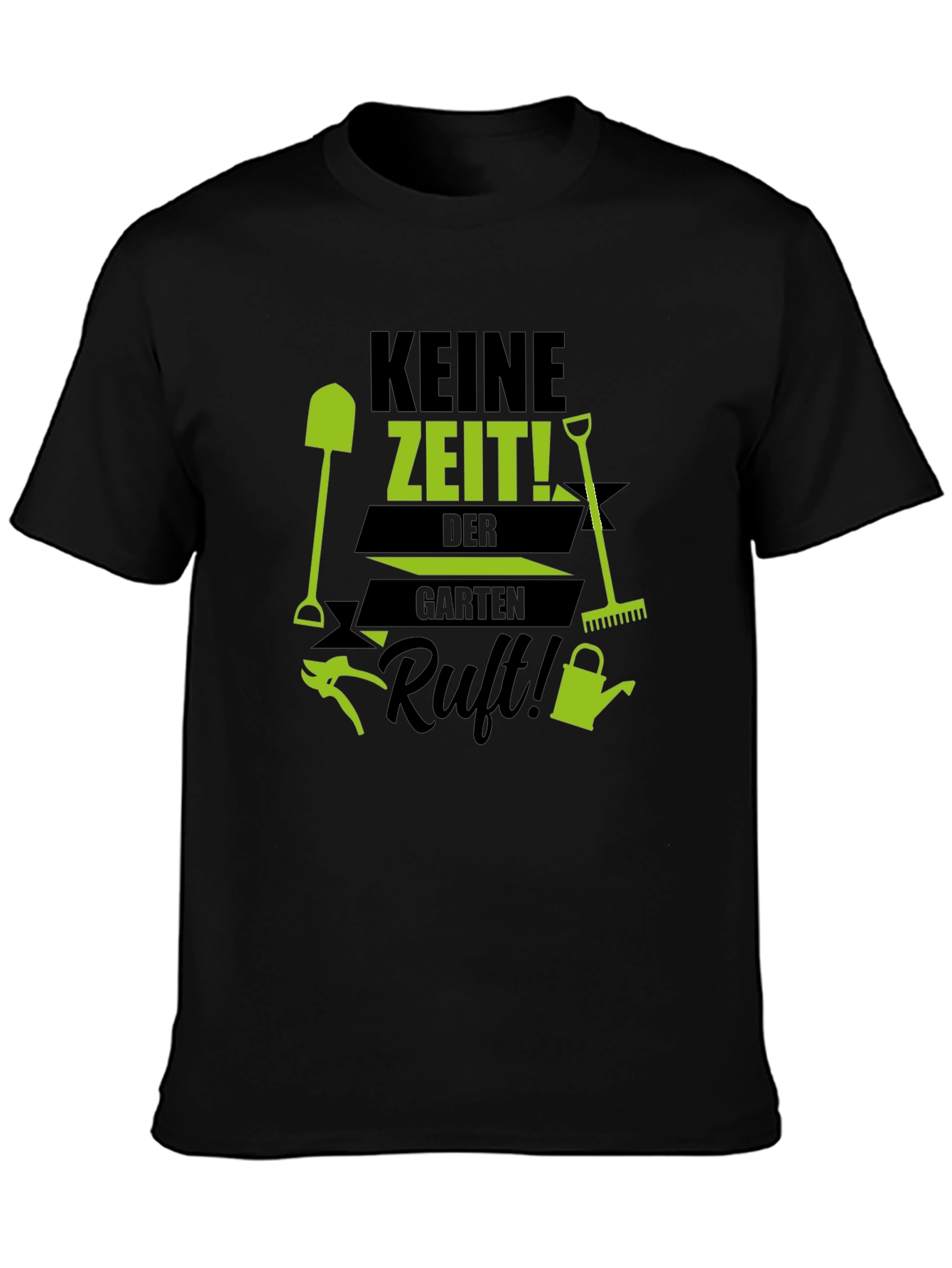Gardening Enthusiast T-Shirt - Keine Zeit! Garten Ruft!