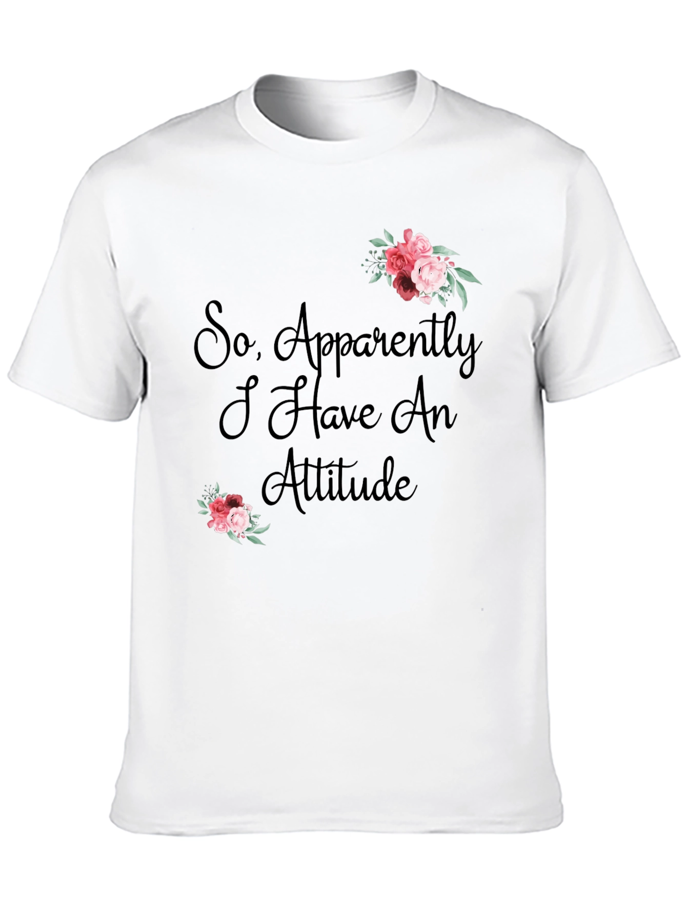 Attitude T-Shirt - Floral Accent