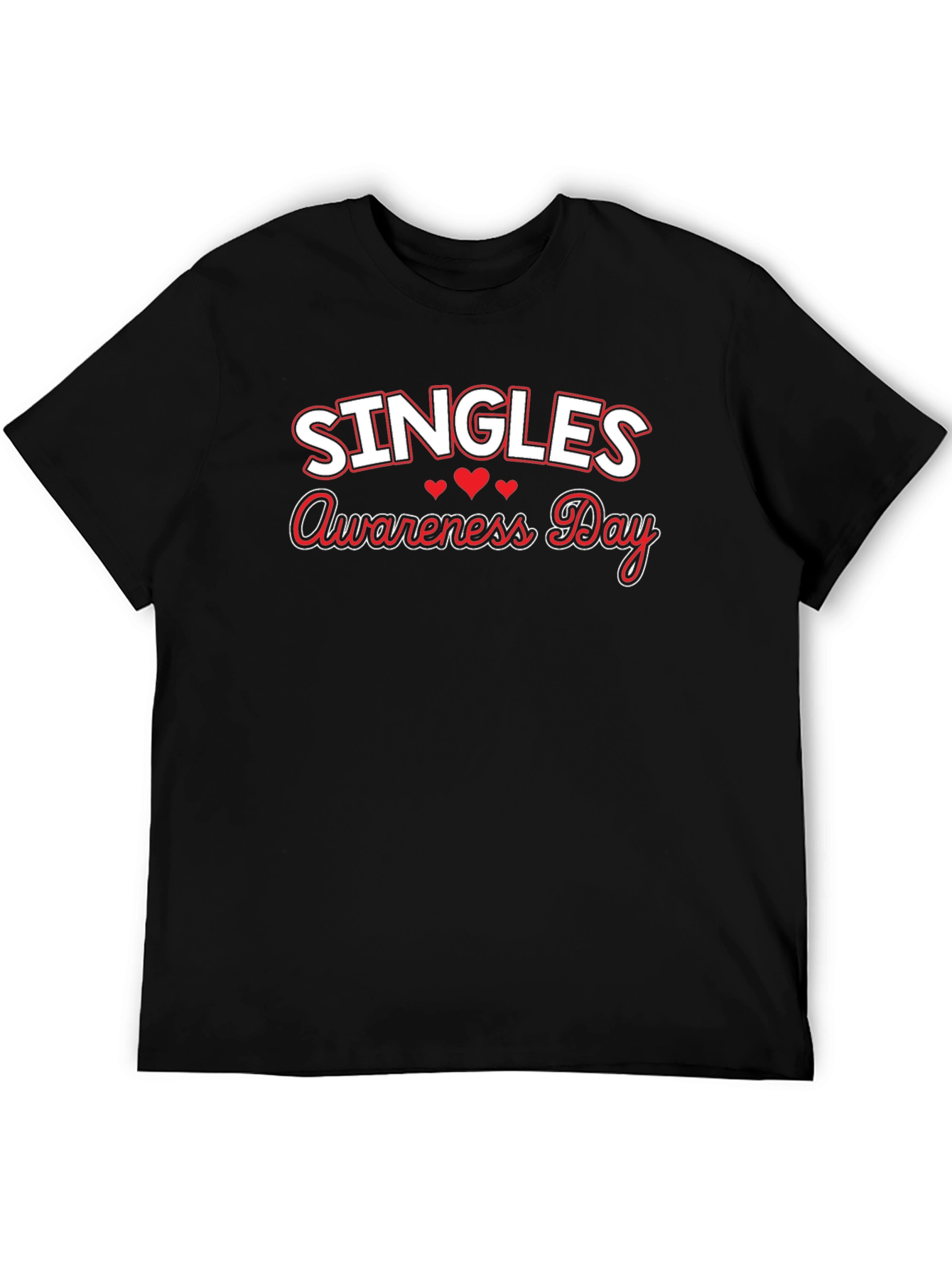 Singles Awareness Day T-Shirt - Black