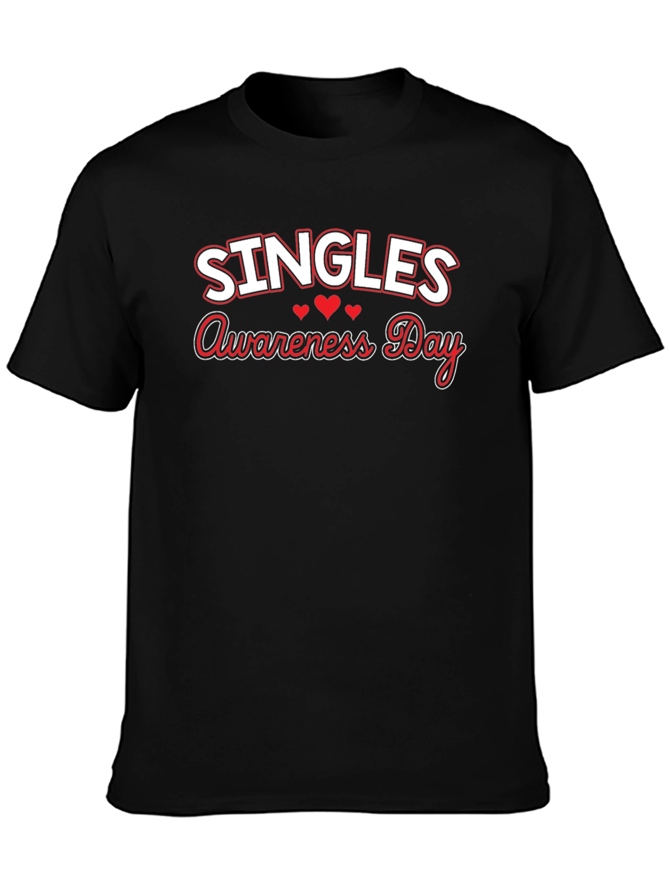 Singles Awareness Day T-Shirt - Black