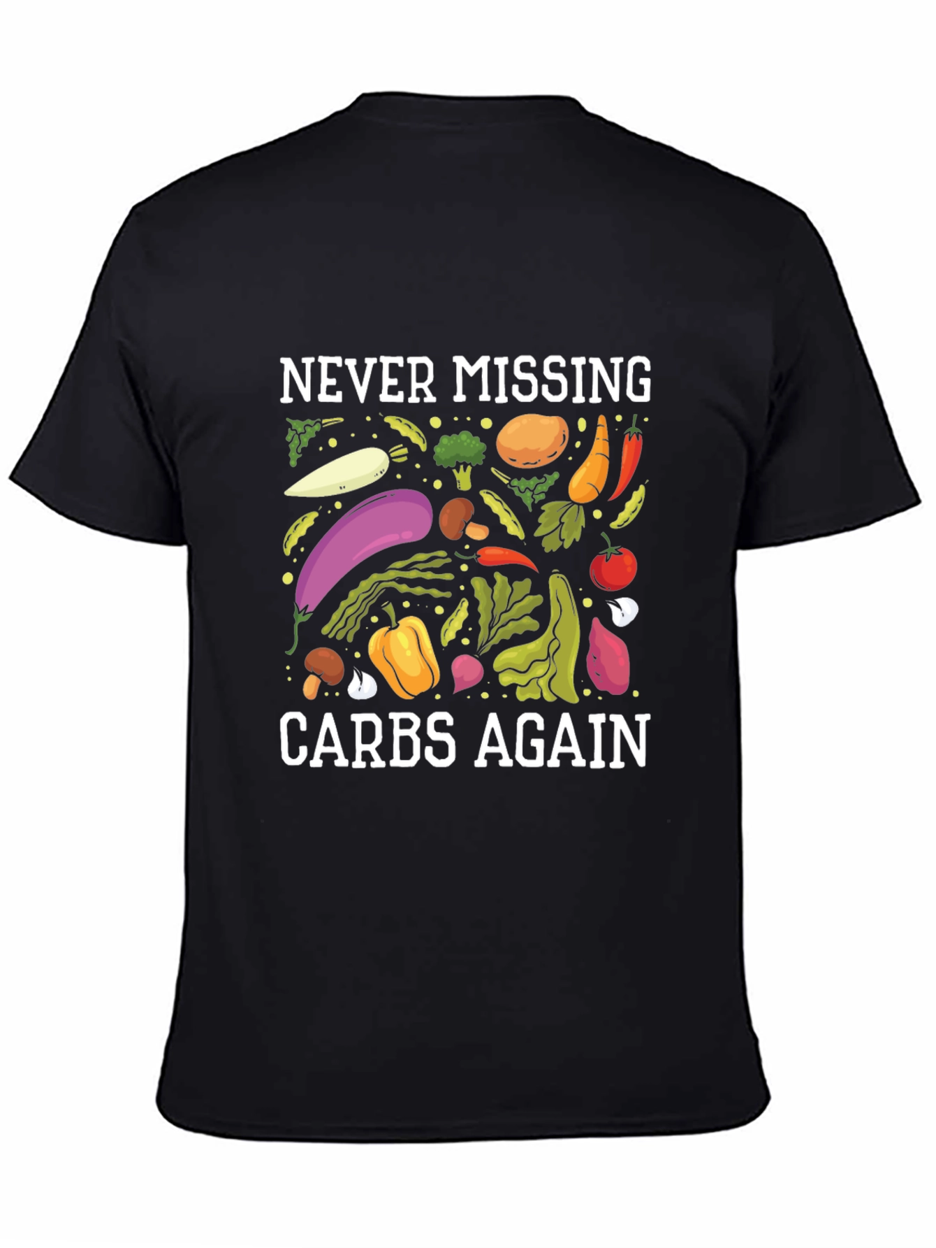 Never Missing Carbs Again Graphic T-Shirt