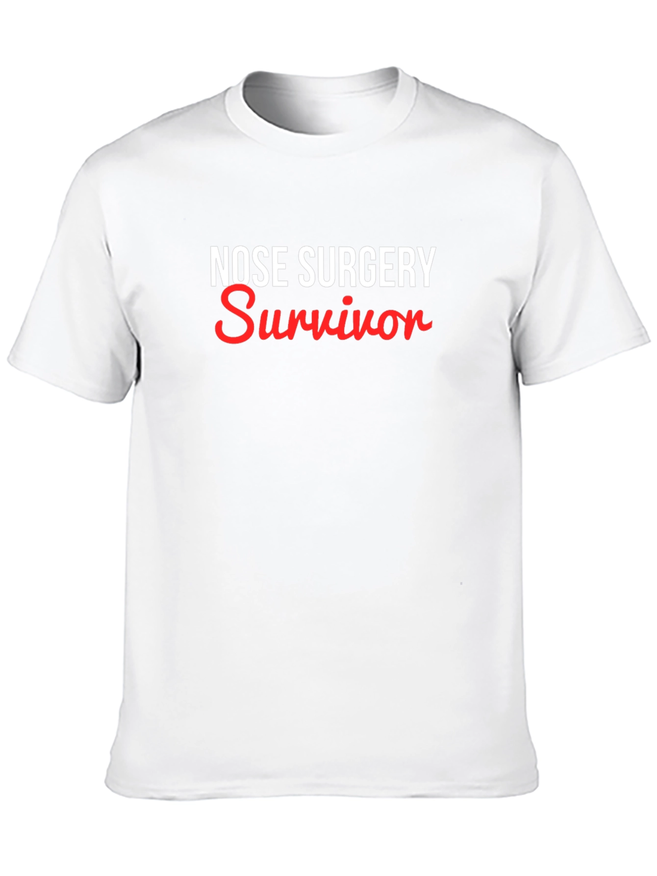 Nose Surgery Survivor T-Shirt Funny Rhinoplasty Gift