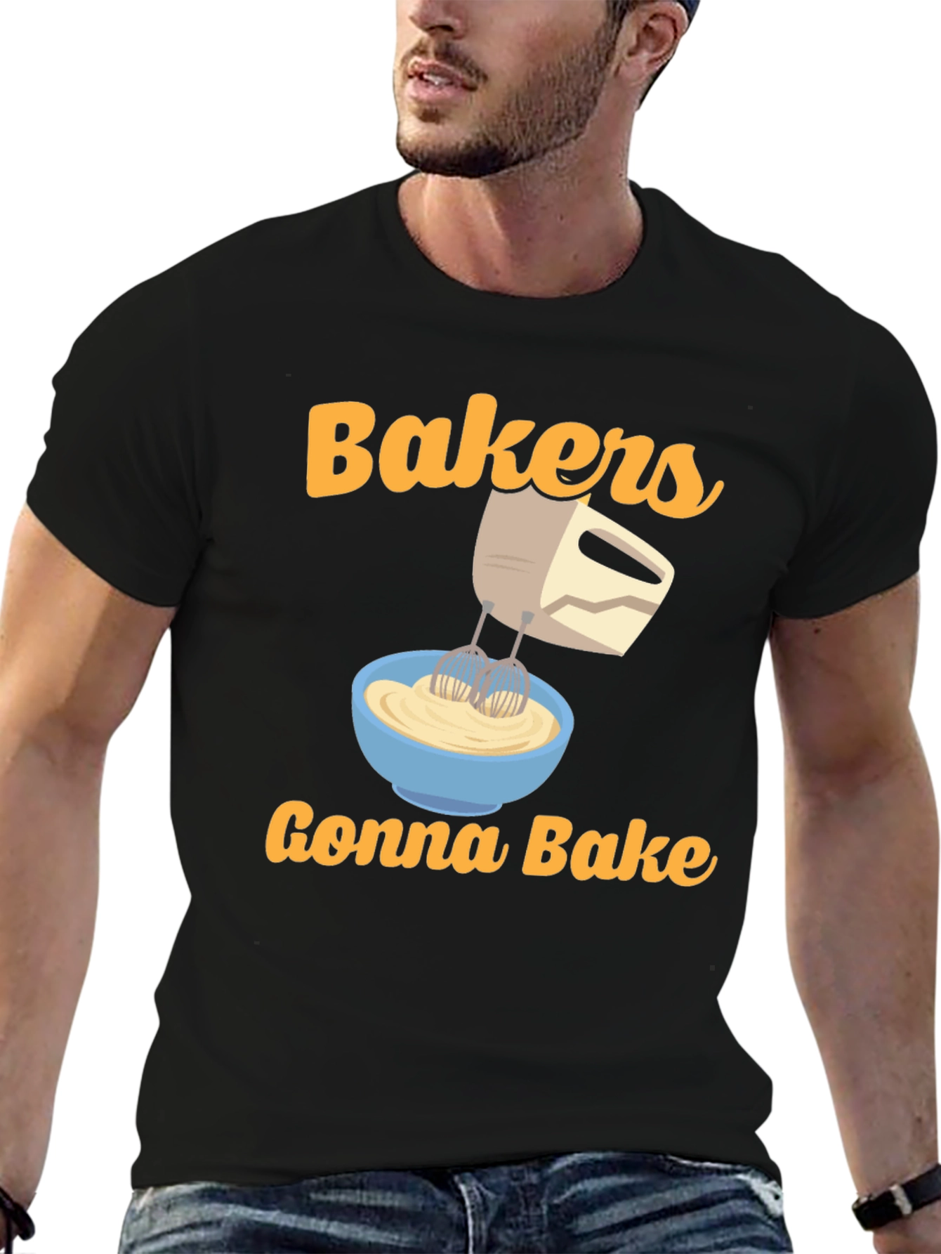 Bakers Gonna Bake T-Shirt