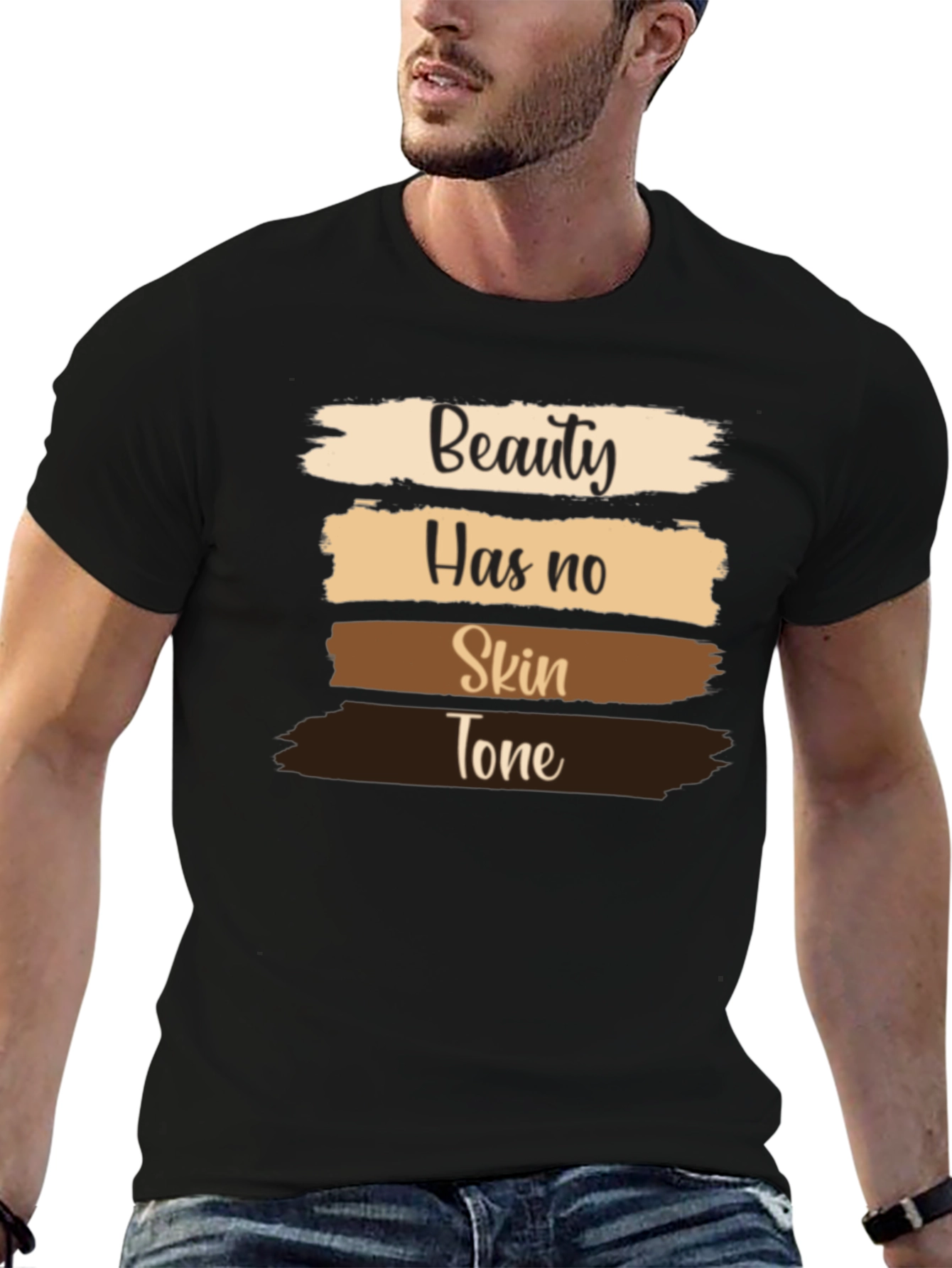 Beauty Has No Skin Tone T-Shirt