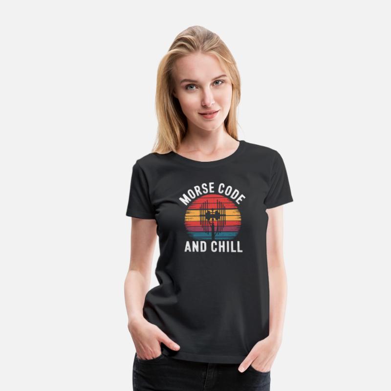 Morse Code And Chill Amateuer Radio Operater Ham