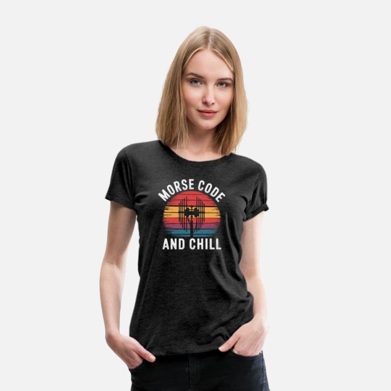 Morse Code And Chill Amateuer Radio Operater Ham