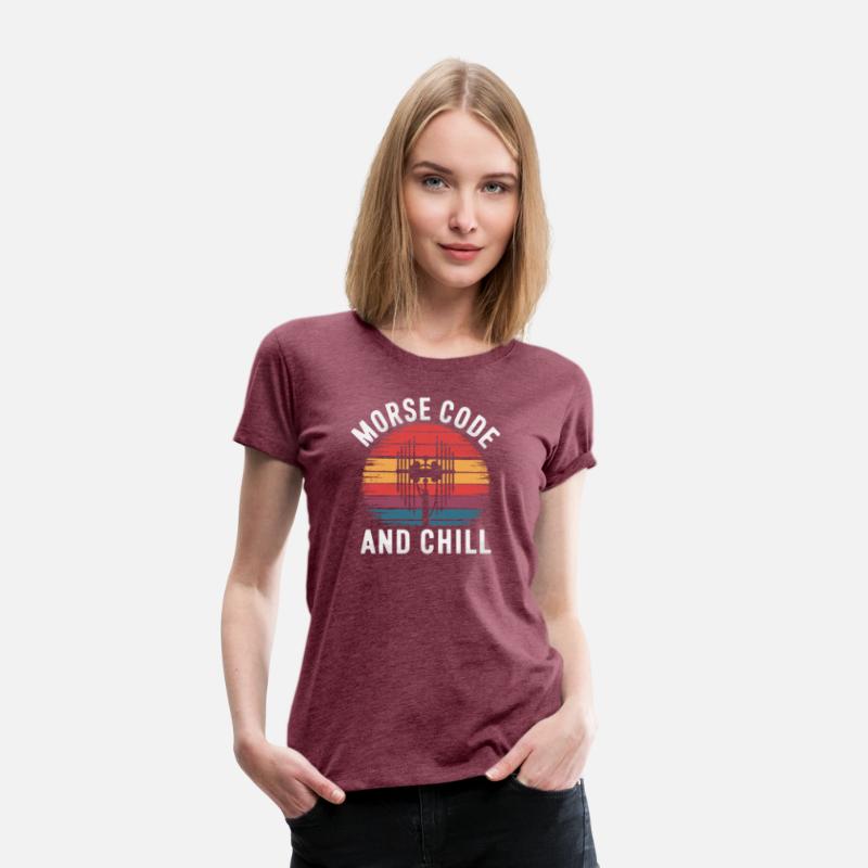 Morse Code And Chill Amateuer Radio Operater Ham
