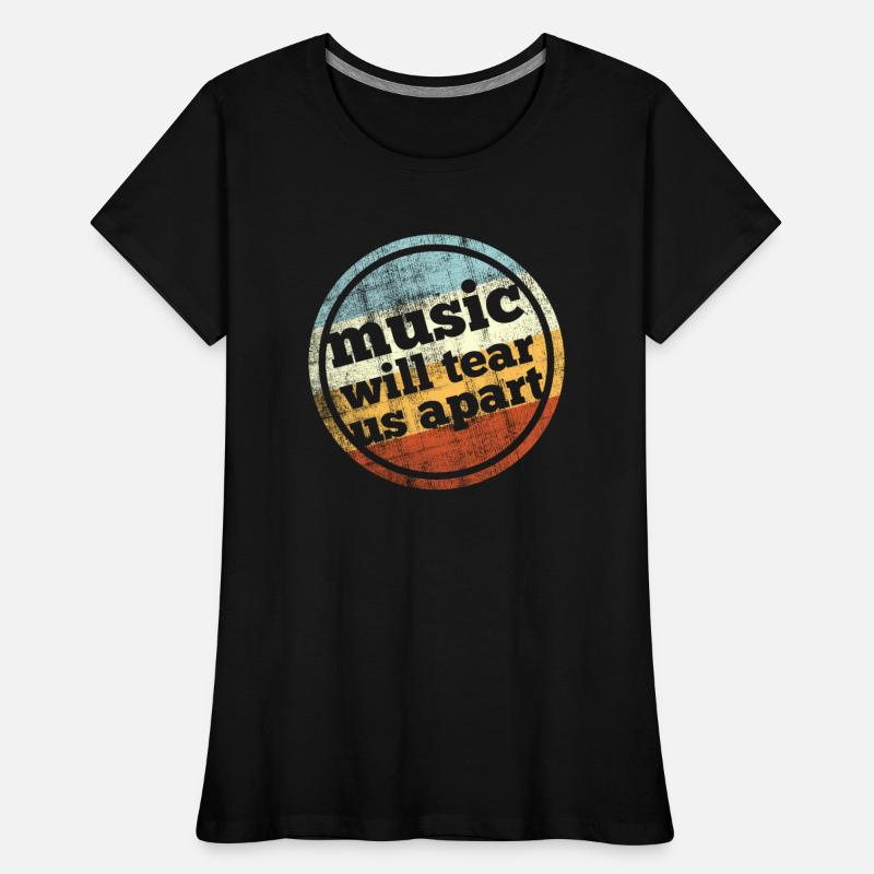 Music Will Tear Us Apart