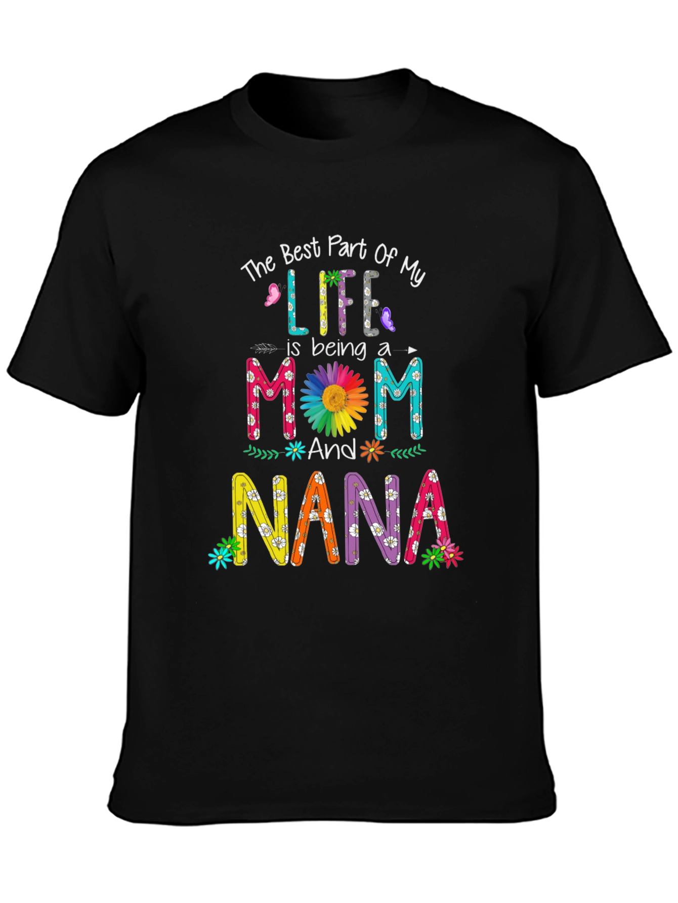 Best Part of My Life Nana T-Shirt