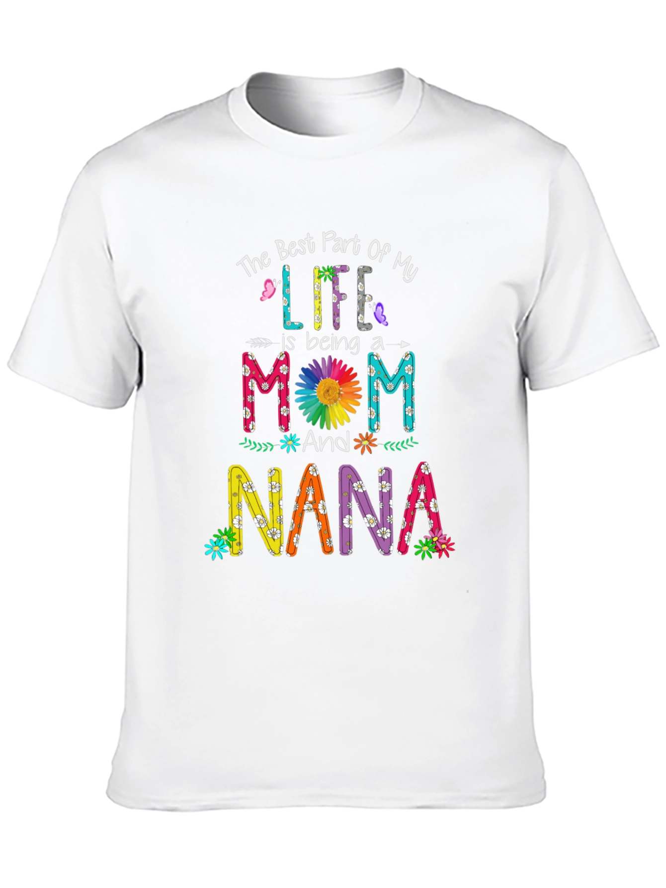 Best Part of My Life Nana T-Shirt