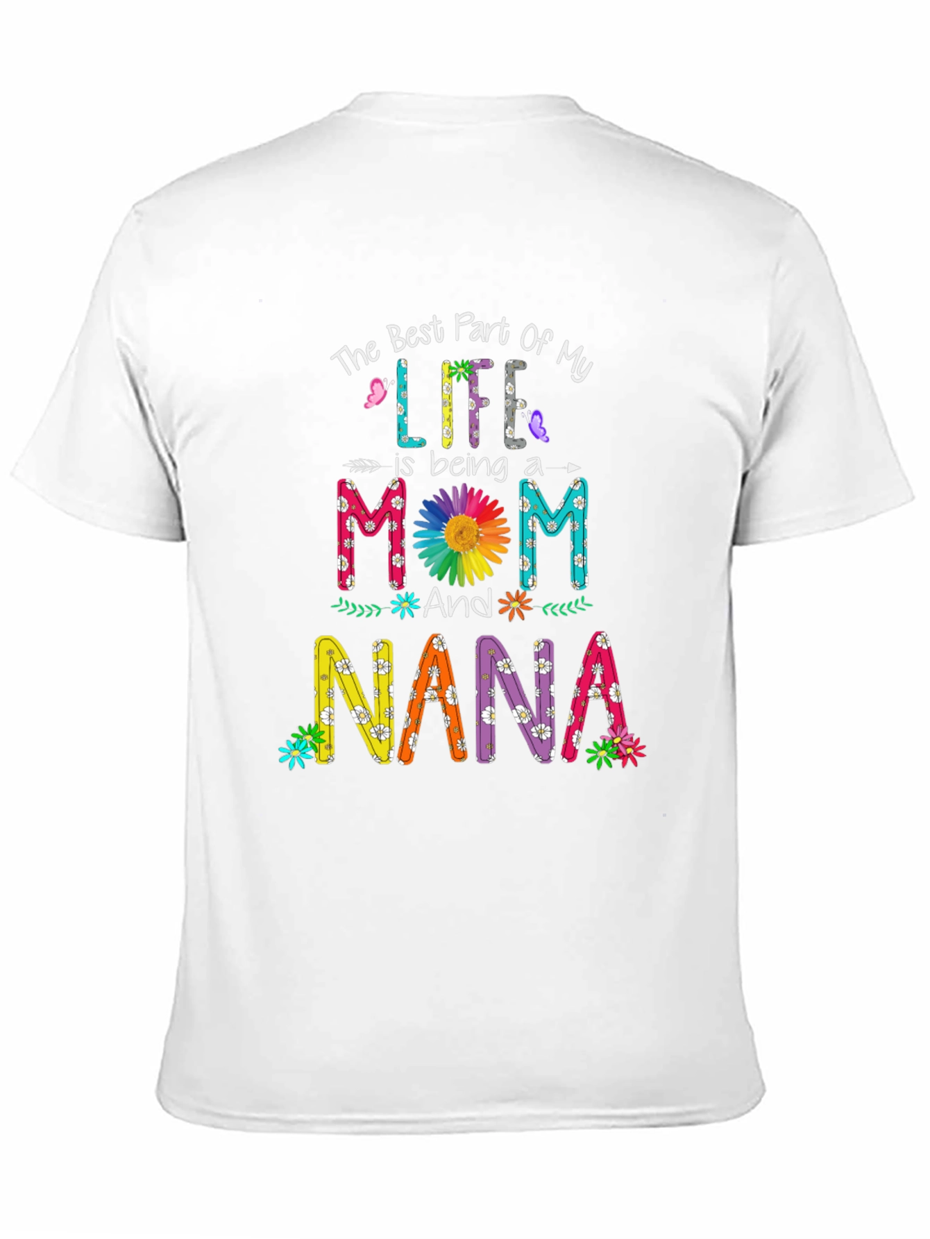 Best Part of My Life Nana T-Shirt