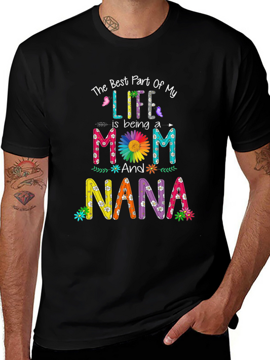 Best Part of My Life Nana T-Shirt
