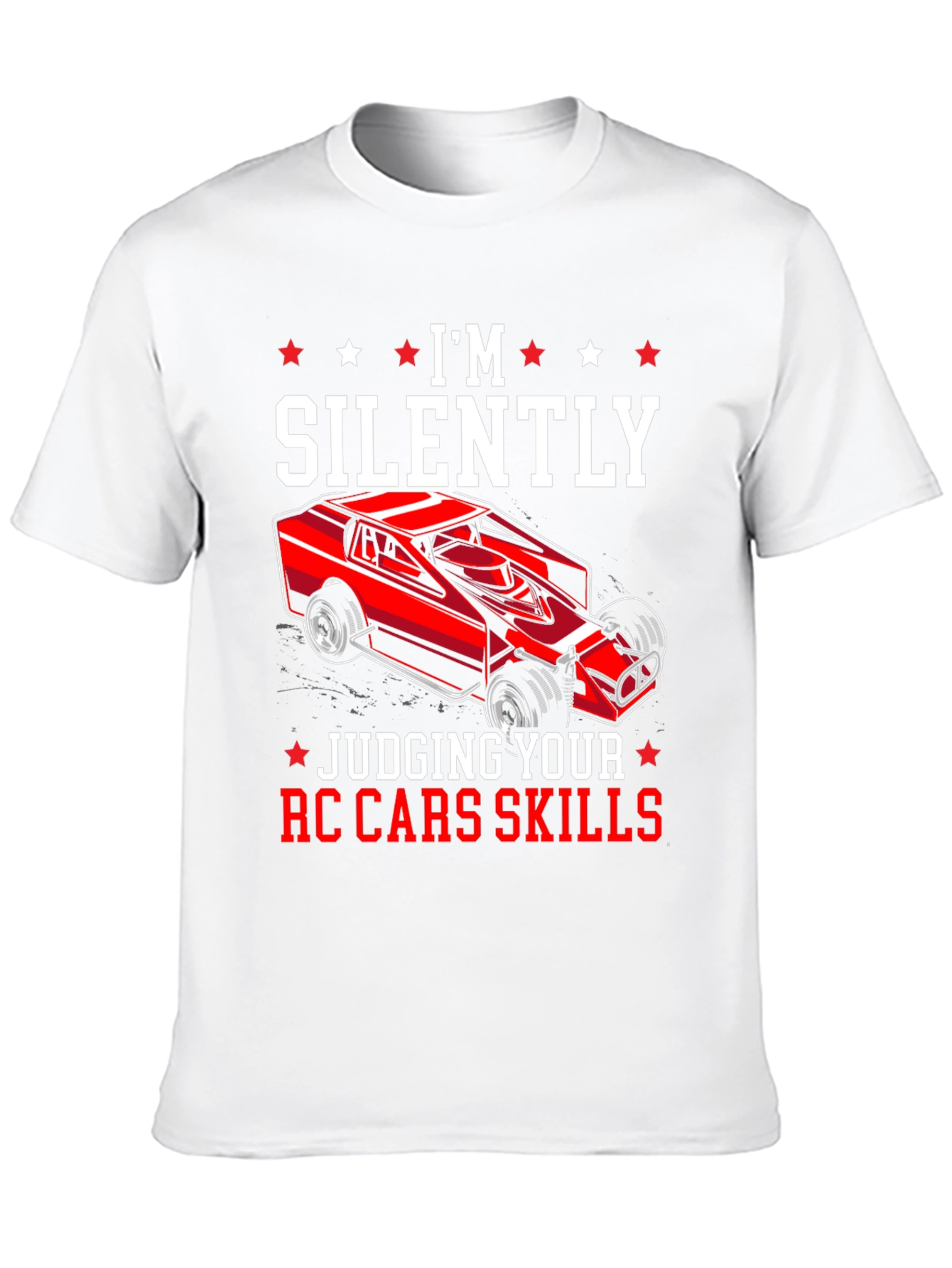 Im Silently Judging Your RC Car Skills T-Shirt