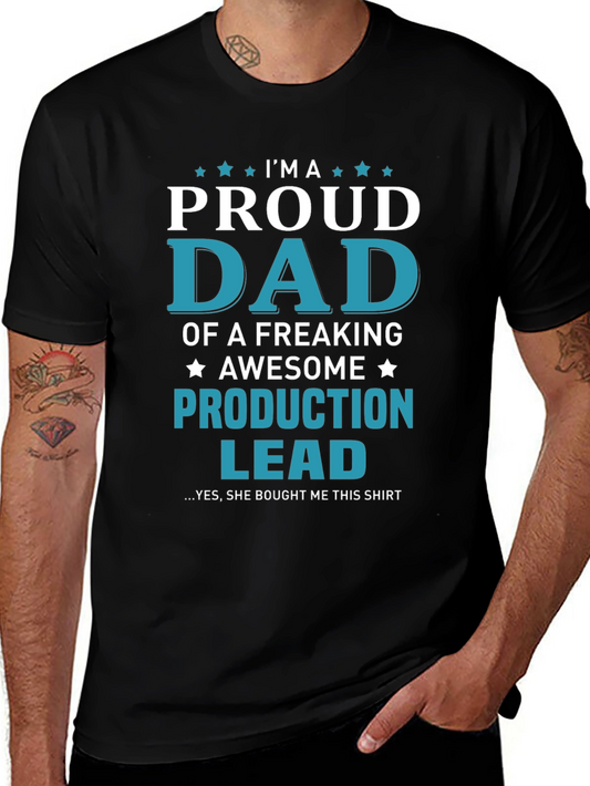 Proud Dad Production Lead Graphic T-Shirt