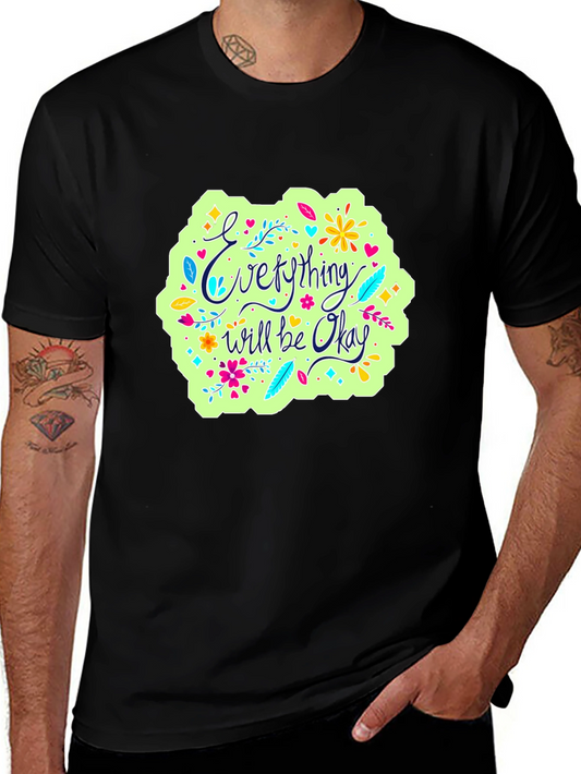Everything Will Be Okay Graphic Tee