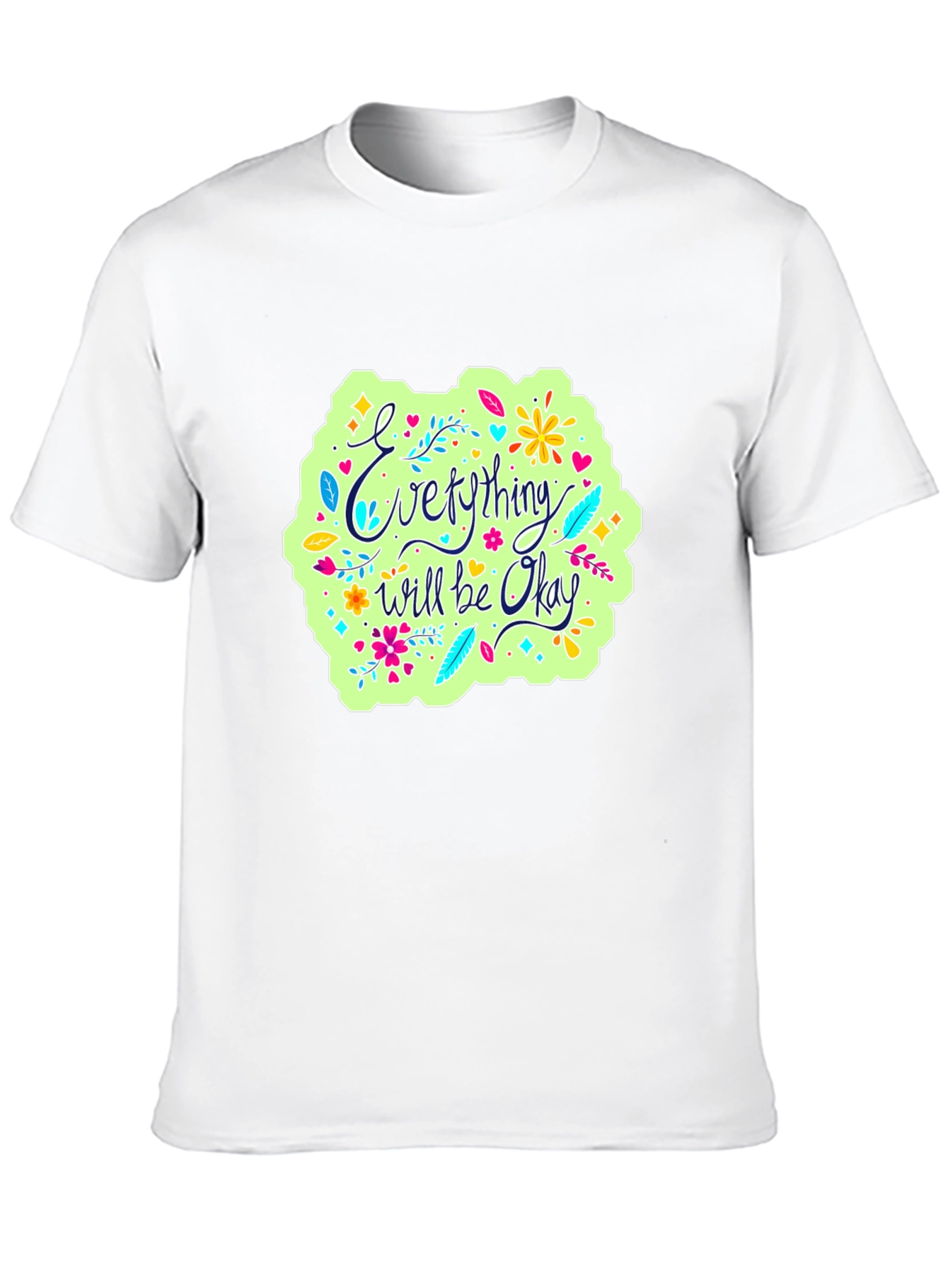 Everything Will Be Okay Graphic Tee