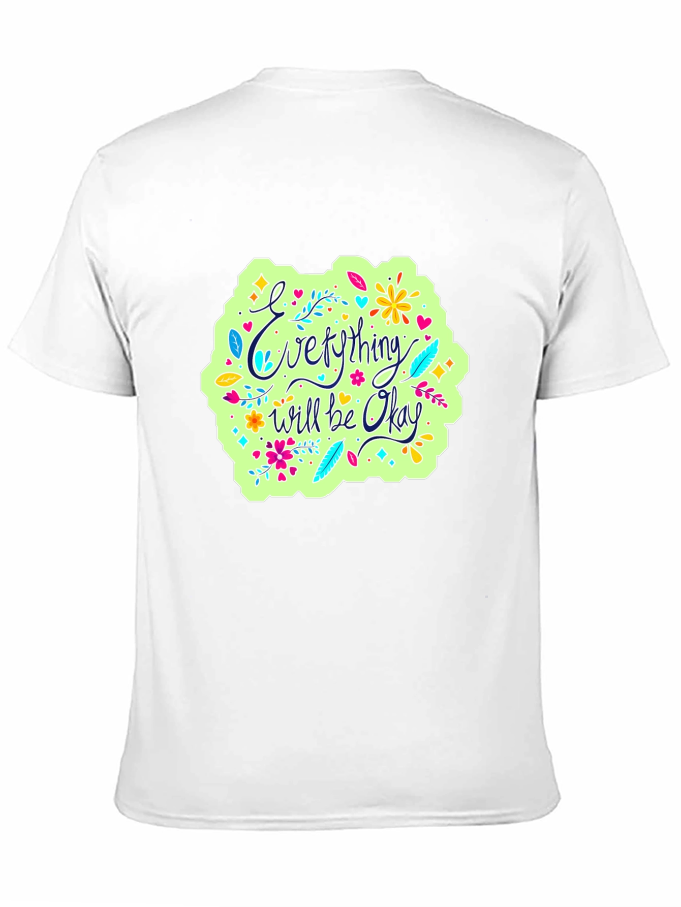 Everything Will Be Okay Graphic Tee